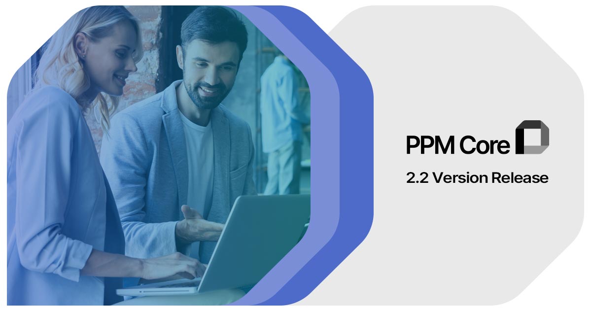 PPM Core 2.2 Version Release