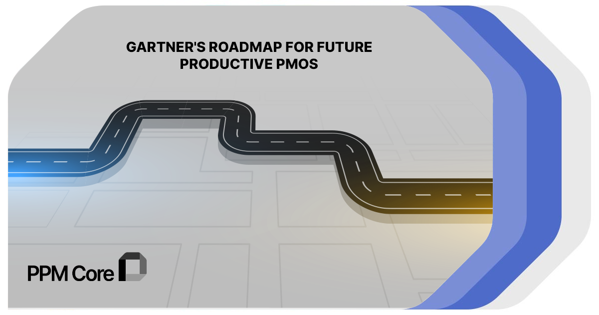 Gartners Roadmap for PMOs